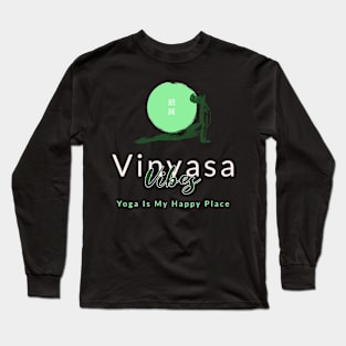 Vinyasa Vibes - Yoga Long Sleeve T-Shirt